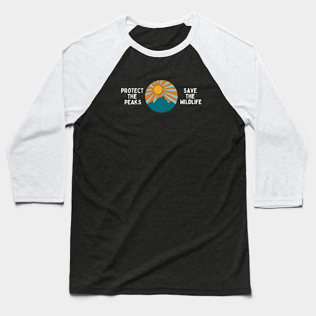 Protect the Peaks Save the Wildlife Baseball T-Shirt by High Altitude